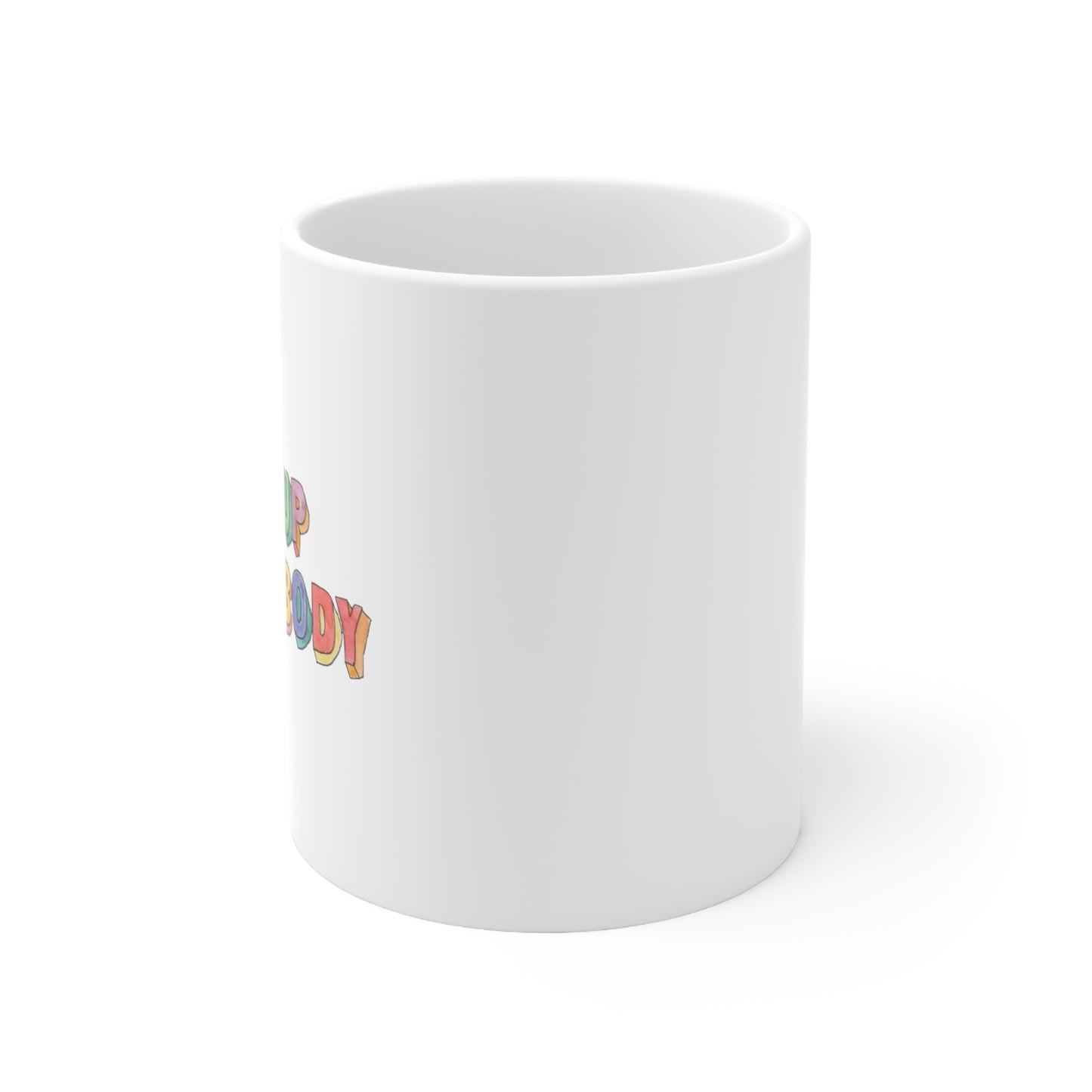 Wake Up Everybody Mug