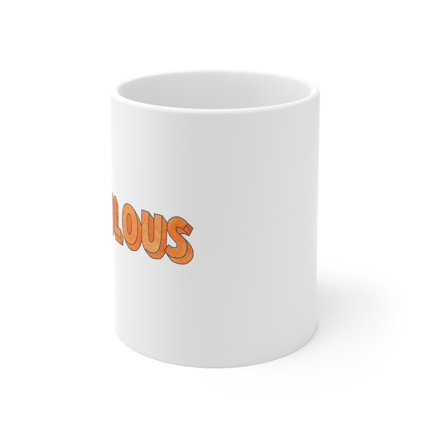 Mug - Fabulous White Ceramic Mug, 11oz You are Fab!