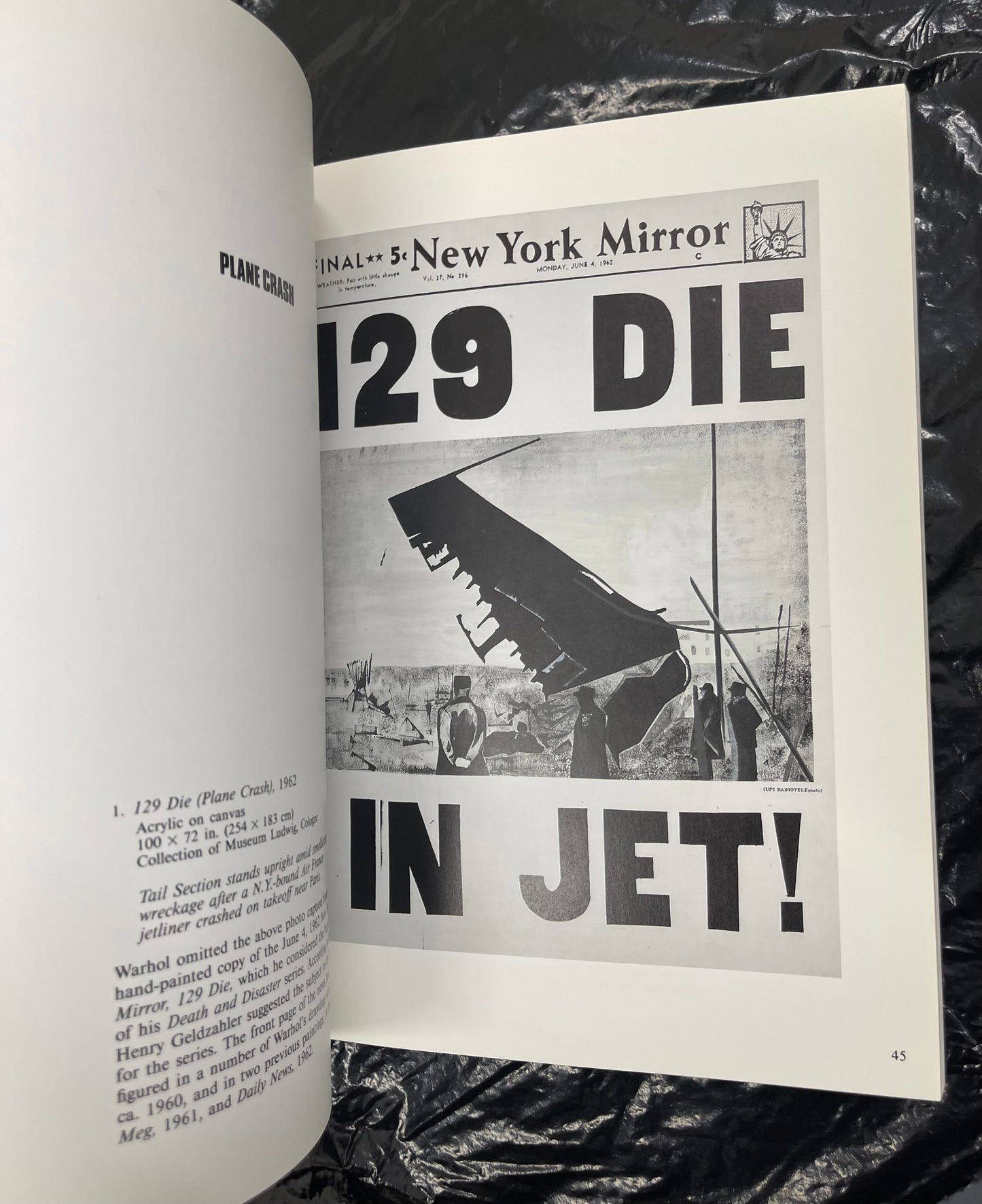 WARHOL, Andy
Andy Warhol: Death and Disasters. 1st Ed.
Houston: Menil Collection, 1988.