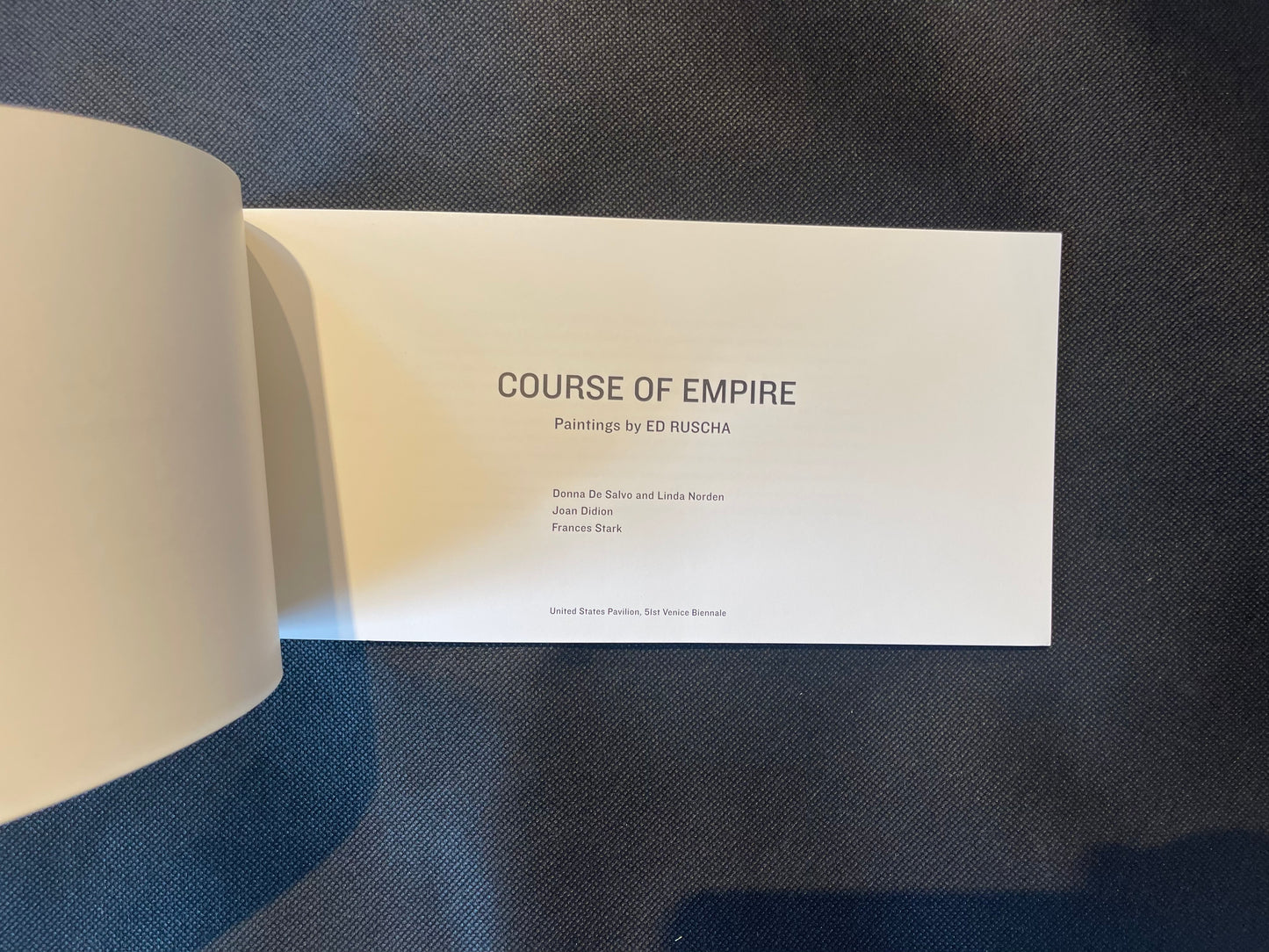 Ed Ruscha: Course of Empire
Paperback, 10 x 5 in 2005 Venice Biennale