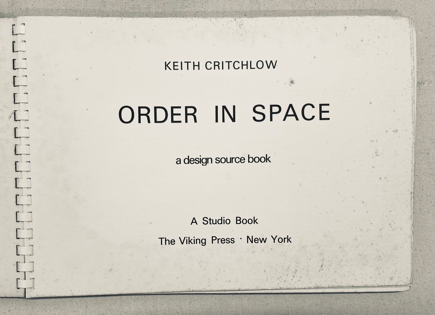 ORDER IN SPACE
A design source book by Keith Critchlow 1976