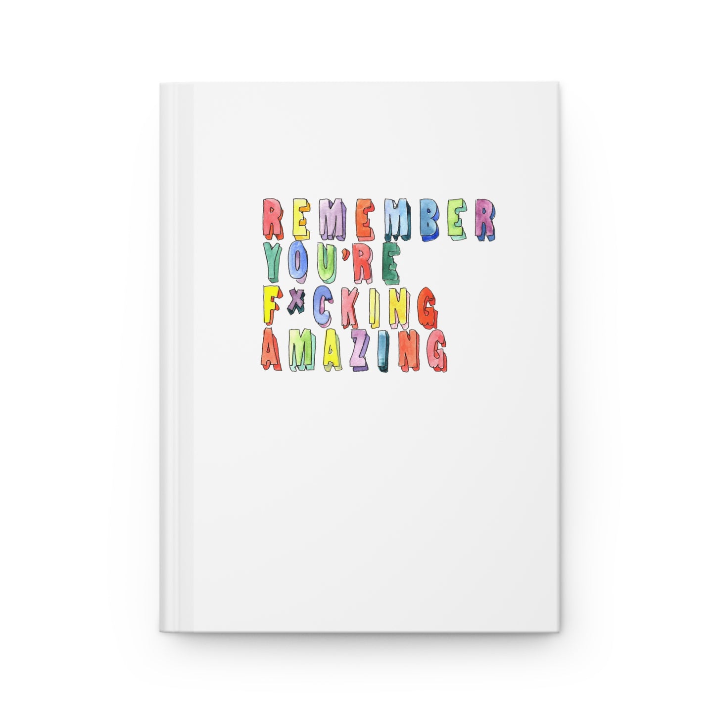 Remember You Are Amazing Hardcover Journal Matte