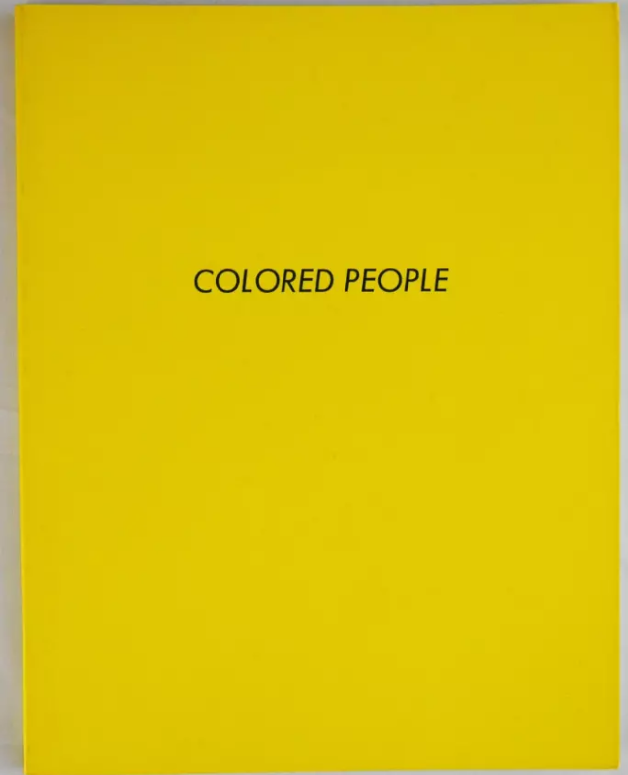 Ruscha, Ed; Colored People [1ST EDITION - FINE COPY]