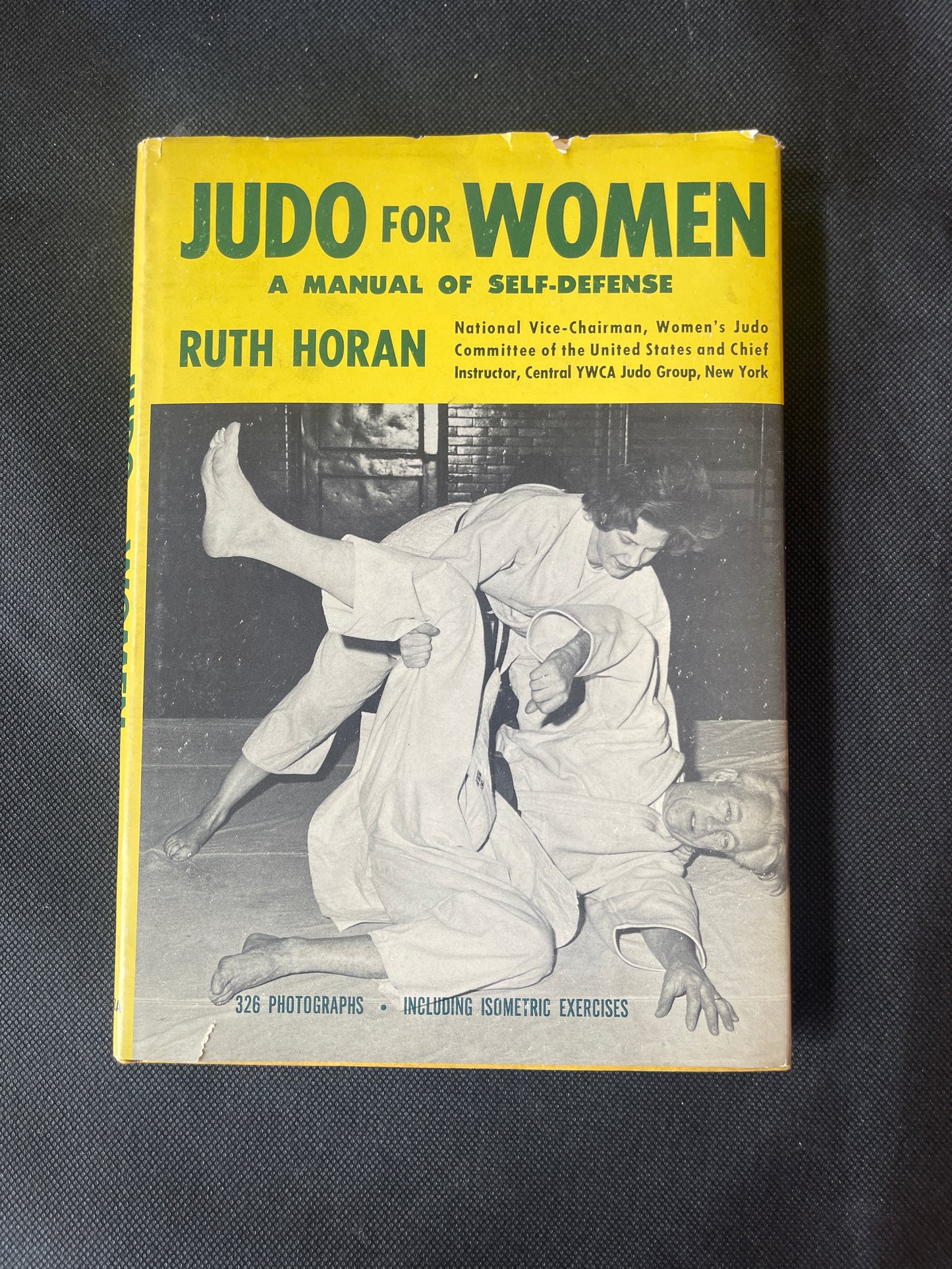 Judo for Women: A Manual of Self-Defense – Ruth Horan (1965) Illustrated 1st Ed. DJ