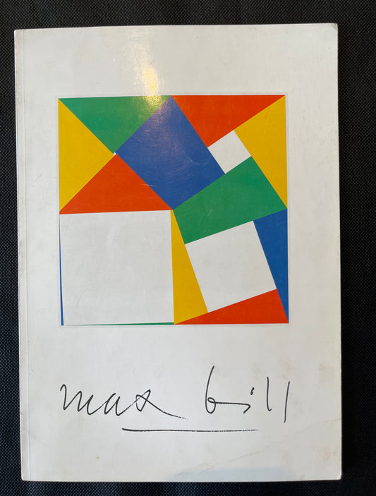 Max Bill – Lugano / Villa Malpensata exhibition catalogue, 1980