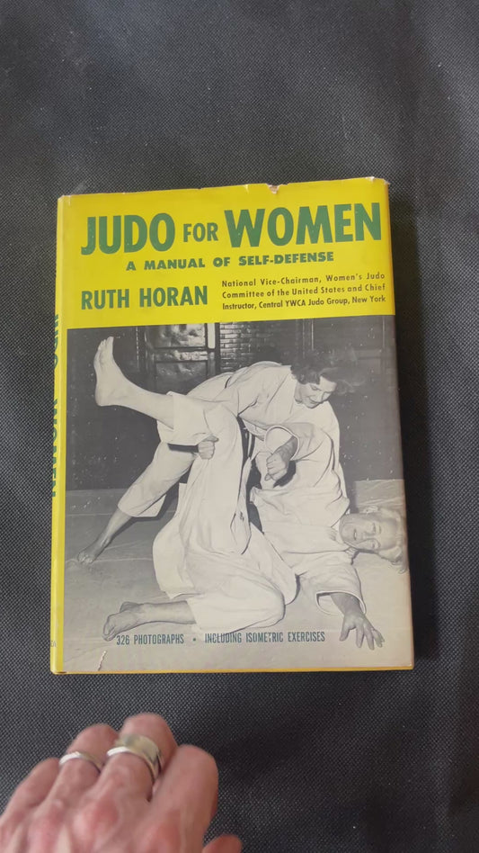 Judo for Women: A Manual of Self-Defense – Ruth Horan (1965) Illustrated 1st Ed. DJ